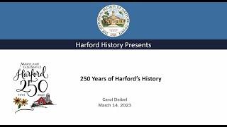 250 Years of Harford’s History