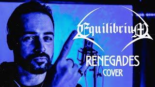 EQUILIBRIUM - Renegades Cover/Audition by Yann Zhanchak