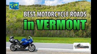 Best Motorcycle Roads in Vermont [Top 7 Rides]