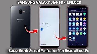 Samsung Galaxy J6+ Frp Bypass 2024 Without Computer  Bypass Google Account (FRP Unlock)Without Pc 