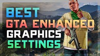 Best Graphics Settings for GTA 5 Enhanced – Optimize Performance & Visuals (2025 Guide) 