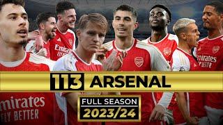 All 113 Arsenal Goals 2023/24 | FULL SEASON | CINEMATIC