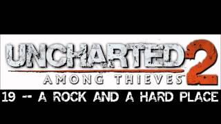 Uncharted 2: Among Thieves - A Rock and a Hard Place