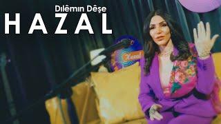 Hazal - Dılêmın Dêşe 2023