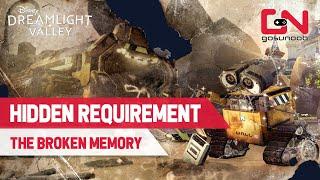 WALL-E Hidden Requirement for The Broken Memory Disney Dreamlight Valley