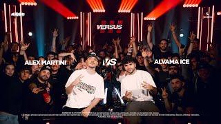  Alvama Ice VS Alex Martini - VERSUS by Alvama Ice 