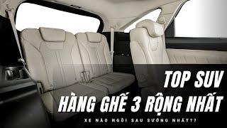 Đâu là mẫu xe có hàng ghế 3 rộng rãi nhất? 8 phút để có câu trả lời! |XEHAY.VN|