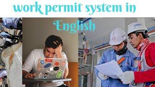 Workpermit system!wpr system for safety!Types of work permit system!wpr safety Guide