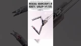 Incredible Robotic Surgery System #shorts #science #robot #medical