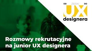 s01e11 || Jak wyglądają rozmowy rekrutacyjne na junior UX designera