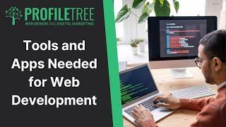 Tools and Apps Needed for Web Development | Web Dev | Web Development Tools | Build a Website