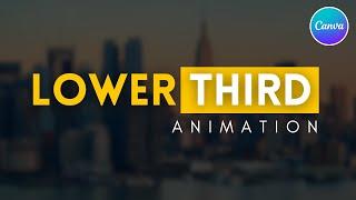 How to Create Easy Lower Thirds Animations in Canva