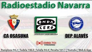  EN DIRECTO | C. A. Osasuna vs C. D. Alavés en Radioestadio Navarra