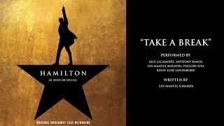 "Take a Break" from HAMILTON