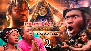 MUSHKILA ft Rough ATANAKPA episode 2