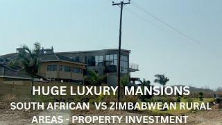 HUGE LUXURY MANSIONS | South African VS Zimbabwean rural areas   |Property Investment | Village life