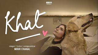 Khat (Official Music Video) Noor Chahal | Rtist 91!