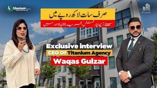 Exclusive Interview with CEO of Titanium Agency | PS Tower Bahria Town Lahore | Apartments & Shops