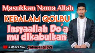 Memasukkan Nama Allah Kedalam Qolbu Insyaallah Do'a mu dikabulkan [Buya Arrazy Hasyim]