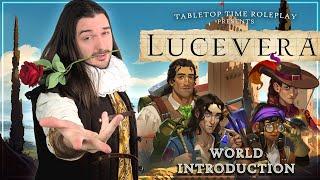 Our Next Big Campaign - Lucevera World Introduction