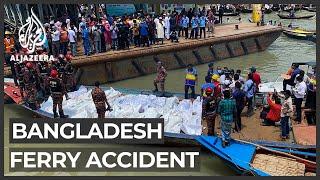 Dozens die in Bangladesh ferry accident: Officials