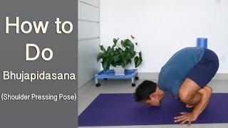 Yoga - How to do Bhujapidasana