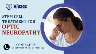 Stem Cell Treatment For Optic Neuropathy | Stem Cell Treatment For Vision Loss | Optic Neuropathy |