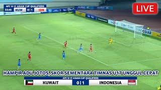  MODAL BERHARGA 1-0 DI LAGA PERDANA !! TIMNAS INDONESIA U17 VS KUWAIT • KUALIFIKASI PIALA ASIA 2025