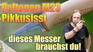 Dieses Messer brauchst Du! I Peltonen Pikkusiisi M23 I Schneidteufel erster Güte I #untermesserung