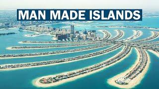 15 Most Amazing Man-Made Islands in the World