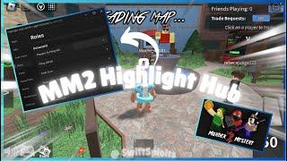 ROBLOX MM2 HIGHLIGHT HUB SCRIPT (OP)