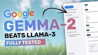 Gemma-2 : Google's NEW Opensource Model can beat Llama-3 & Others in Benchmarks (Fully Tested)