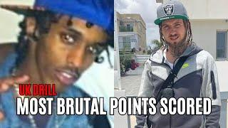 UK DRILL: MOST BRUTAL POINTS SCORED