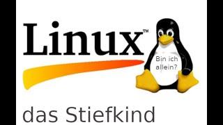 Linux das Desktop-Stiefkind? Woran liegt es?