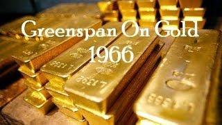 Alan Greenspan On Gold 1966 Letter