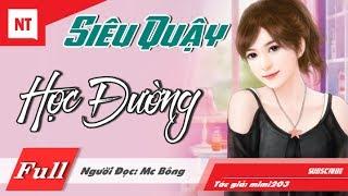 Siêu Quậy Học Đường [Trọn Bộ] Truyện Ngôn Tình Hiện Đại Hay Và Đáng Yêu Hết Mức