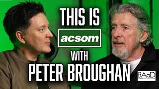PETER BROUGHAN // This is ACSOM // A Celtic State of Mind // PARADISE: Making a Celtic origins movie