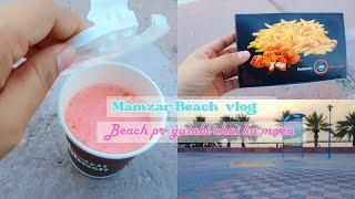 Mamzaar beach vlog | Beach pr Gulabi chai ka maza | | Nurej Dubai Vlog