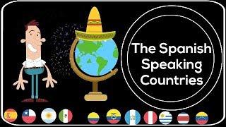 Spanish speaking countries Incredible facts