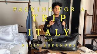 I'm Going To Italy! Here's What I'm Packing - With Rajiv Surendra