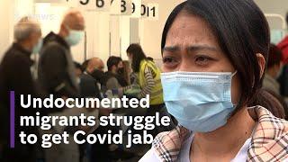 GP surgeries wrongfully rejecting undocumented migrants, leaving many unable to get Covid jab