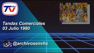 Tandas Comerciales TVN - 03 Julio 1980