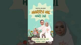 Marry Me Hari Ini - Aman Aziz & Nisha Haque | 3 Days Left ( Digital release)
