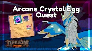 DA Guide || Arcane Crystal Egg Quest  ROBLOX Dragon Adventures