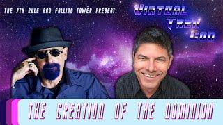 The Creation of the Dominion | Ira Stephen Behr and Robert Hewitt Wolfe | Virtual Trek Con