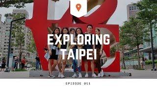 Exploring: Taipei, Taiwan (Manzano Siblings)