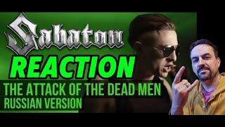 Sabaton - The Attack of the Dead Men (Vocal Cover in Russian  RADIO TAPOK) REACTION