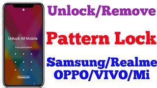 Unlock All Mobile Pattern Lock Without Data Loss | Unlock Android Mobile Password Lock