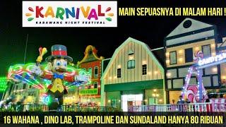 Karawang Night Festival !!! Review Terbaru dan Lengkap !!! Karnival Fun & Fit Trampoline Park