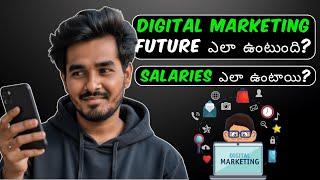 Future of Digital Marketing In Telugu | Career Opportunities & Salaries | Recession Proof Careers 